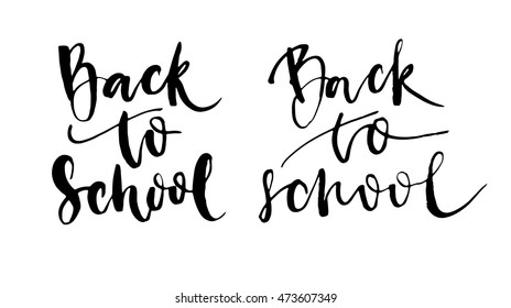 Back to school - lettering calligraphy phrase set, handwritten text isolated on the white background. Vector for photo overlays, typography greeting card or t-shirt print, flyer, poster design.