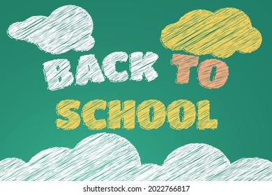 Back to school" lettering in chalk style on a green chalkboard, colorful chalk.