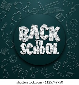 Back to school lettering in doodle circle on chalkboard background