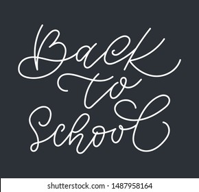Back to school lettering. Hand drawn type calligraphy composition. Lettering typography phrase for card or poster. Quote designed for photo overlay or title for party invitations.