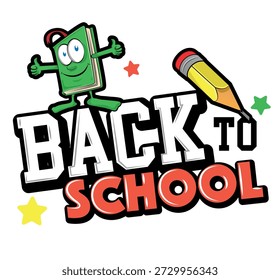 Letras de regreso a la escuela en estilo moderno con dibujos animados de libro y lápiz . Ilustración vectorial
