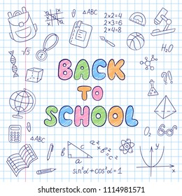 Back to school. Lettering. Notebook in a cage. Set of school elements in doodle and cartoon style. Vector. EPS 10