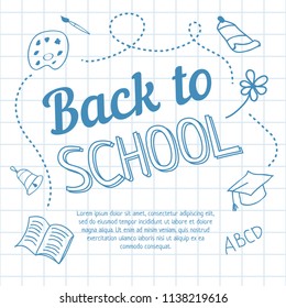 Back to school lettering on squared paper and doodles. Offer or sale advertising design. Typed text, calligraphy. For leaflets, brochures, invitations, posters or banners.