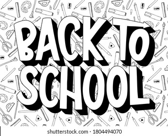 Back to school lettering on school stationery pattern background. Greeting card to the beginning of the new academic year. School poster. For prints, web, social media, advertising.