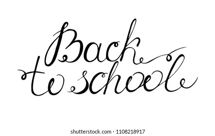 back to school lettering. the phrase is written by hand