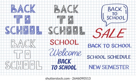 back to school lettering sheet on notebook School supplies and elements are drawn on a notebook page. Hand-drawn vector illustrations.