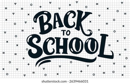 back school lettering wallpaper math symbols checkered background vector.