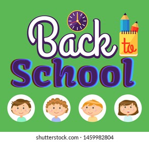 Back to school letters on green, design of study cover, smiling face of girls and boys in round icons, pencil and notebook, education time vector. Back to school concept. Flat cartoon