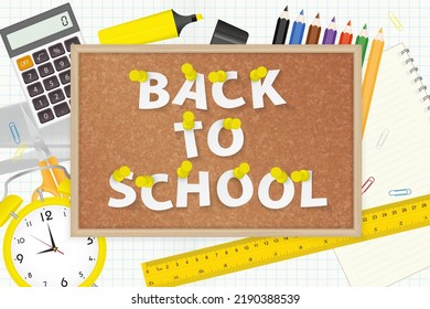 Back to school letters pinned on cork board, schools stationary background. Vector illustration.