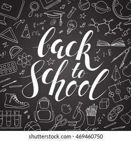 Back to school. Linear doodles on chalkboard background and calligraphy handwritten inscription. Vector hand drawing icons. Supplies for physics, mathematics, sport, geography, chemistry, biology.