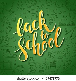 Back to school. Linear doodles on chalkboard background and calligraphy handwritten inscription. Vector hand drawing icons. Supplies for physics, mathematics, sport, geography, chemistry, biology.
