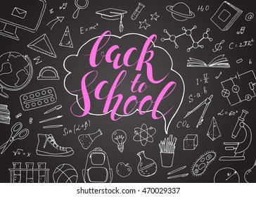 Back to school. Linear doodles on chalkboard background and calligraphy handwritten inscription. Vector hand drawing icons. Supplies for physics, mathematics, sport, geography, chemistry, biology.