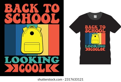 back to school looking cool t shirt design .Unique And Colorful Back to school T-Shirt Design, Congratulatory lettering for the celebration of the hundredth day of the student.