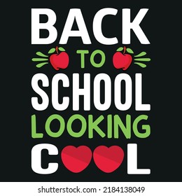 Back to School Looking Cool (Back To School T-Shirt Design)
