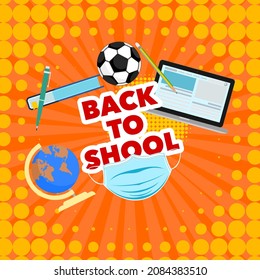 Back to school with a mask. Flat design vector illustration. School opening after covid-19 outbreak.