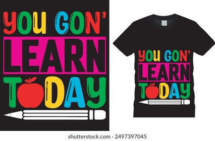 Back to school motivational quote T-shirt Design vector.T-Shirt Design,100 days of school, kindergarten design,print on bags,Back to school vibes,typography design for kindergarten pre k preschool.