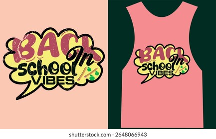 BACK TO SCHOOL MOTIVATIONAL , VINTAGE, RETRO T SHIRT DESIGN 