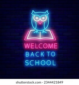 Back to school neon signboard. Glowing advertising. Open book with owl. Education concept. Welcome banner on brick wall. Shiny advertising. Editing text. Vector stock illustration