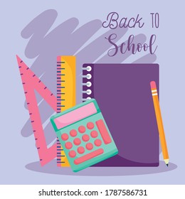 back to school, notebook calculator pencil and ruler elementary education cartoon vector illustration