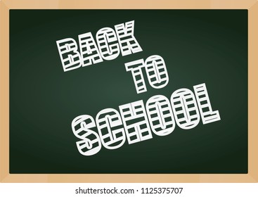 Back to school on green school board. vector illustration