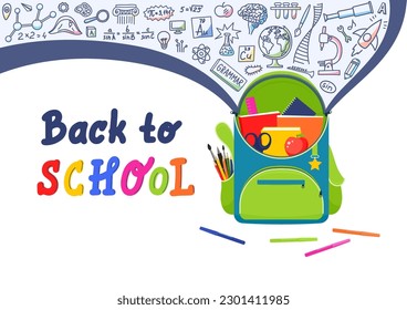 Back to school. Open school backpack full of stationery with school subject doodle and hand drawing lettering.