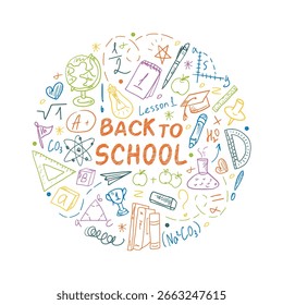 Adorno de vuelta a la escuela en forma de círculo con dibujos escolares dibujados a mano. Plantilla para el concepto de educación con útiles escolares. Diseño redondo para carteles, etiquetas y pegatinas.