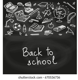Back to school. school pack on black chalk board. hand drawn objects. Eraser, globe, goggles, graduate, lamp, laptop, notes, pen, pencil, pin. Text. For decoration prints poster, sketch, postcard