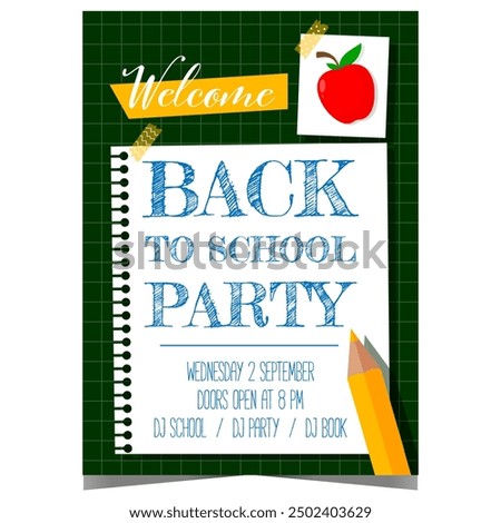 Back to school party poster to celebrate with pupils, students and teachers the start of new school year. Banner, leaflet or flyer with pencil, apple and inscription on a school notebook.