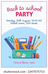 Back to school party poster template. School pencil case with various stationery such as pens, scissors, ruler, calculator. Design for cover, invitation, educational study promotion ads, social media