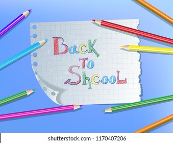 Back to school pencil text drawing in paper notebook with colored pencils. Vector illustration.