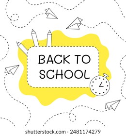 Back to school. Pencils, alarm clock, paper airplanes with dotted lines. Poster, banner, greeting card. Vector illustration.