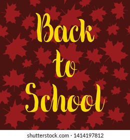 Back to school phrase. Handwritten brush calligraphy, lettering for book, posters, greeting cards, banners, textiles, gifts, T-shirts.