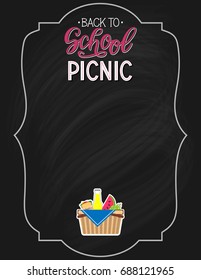 Back to school picnic announcement template. Chalkboard background. Picnic basket. Vector.