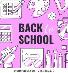 Back to school, pink square poster, vector minimalist design with school supplies, stationery. Education, learning, knowledge concept. For social media, banner, flyer, advertising, card, post