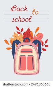 Back to school. Postcard, banner or poster with school backpack and autumn leaves. Vector.