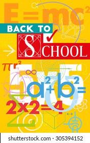 Back to school. Poster, cover of the textbook or notebook. A background from scientific formulas. Mathematics, physics, chemistry