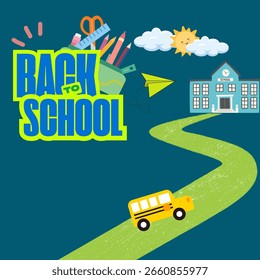 Cartel de regreso a la escuela en un fondo verde oscuro con útiles escolares, avión de papel, escuela, autobús escolar, sol y nubes.