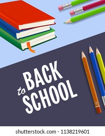 Back to school poster design with notebooks and pencils on blue background. Text can be used for signs, brochures, banners