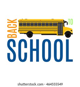 Back to school poster design. Vector illustration. isolated on a  white background. Yellow school bus.