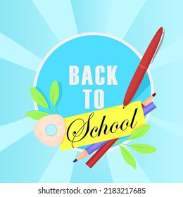 Back to school poster with eraser, pen and green twigs
