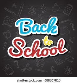Back to School - poster with funny doodles on blackboard. Vector.