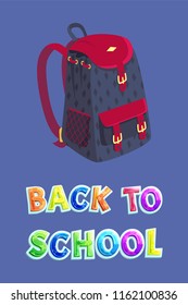 Back to school poster including dark schoolbag with big partition, pockets with straps and mesh fabric inset. Vector pupil backpack for books carrying