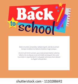 Back to school poster with place for text in white frame and stationery objects as plastic ruler, brown pencil, notebook, colorful stars vector