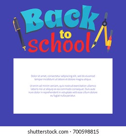 Back to school poster with place for text in white frame and stationery objects as compass divider with pencil and ballpoint pen vector