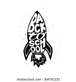 Back to school poster with rocket. Education label with grunge texture.