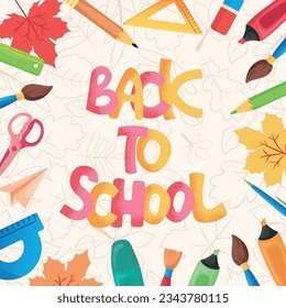 Back to School poster. Stationery with lettering. For banner or flyer or store. Vector illustration. Education business concept.