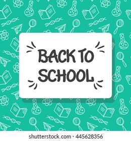 Back to school poster, with School Supplies and Lettering, hand drawn elements. Vector Illustration