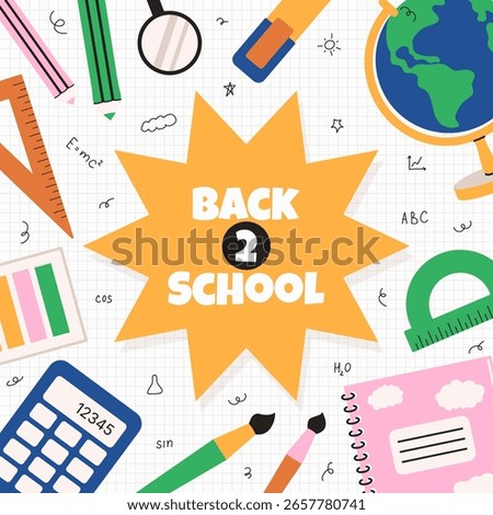 Back to school poster template. Education background with hand drawn elements. School supplies. Globe, rulers, book, pencils, doodle. Vector design for card, flyer, sale.
