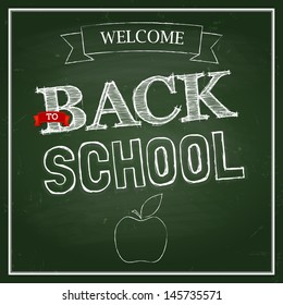 Back to school poster with text on chalkboard. Vector illustration