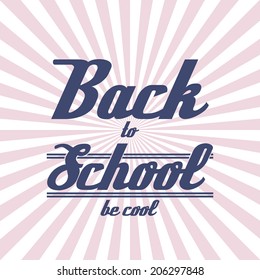 Back to school poster with text on rays background. Vector illustration. Vintage design.